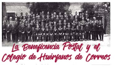 La Beneficencia Postal y el Col. de H. de Correos