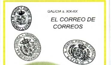 El Correo de Correos. Galicia s XIX-XX