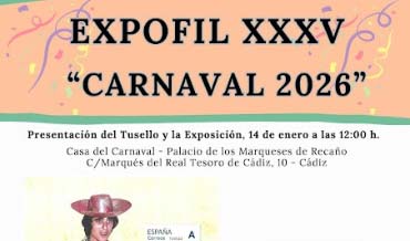 EXPOFIL XXXV. Carnaval de Cádiz 2026